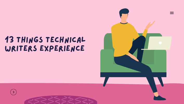 13 Things Technical Writers Experience