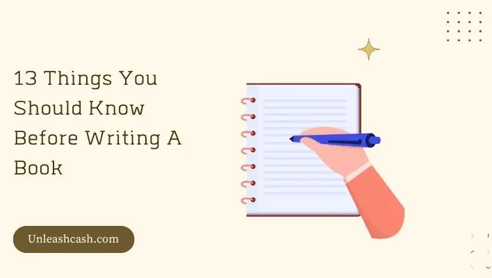 13 Things You Should Know Before Writing A Book