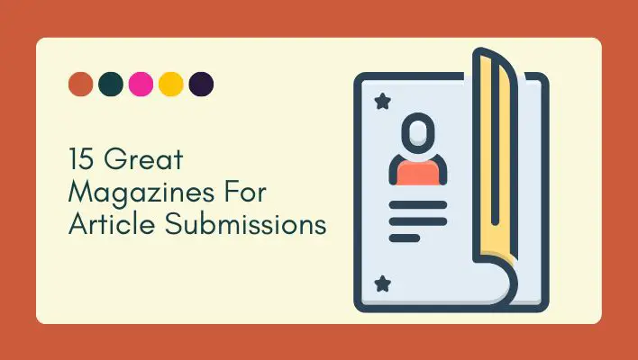 15 Great Magazines For Article Submissions