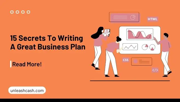 15 Secrets To Writing A Great Business Plan