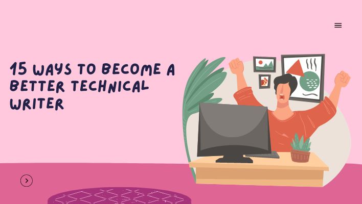 15 Ways To Become A Better Technical Writer