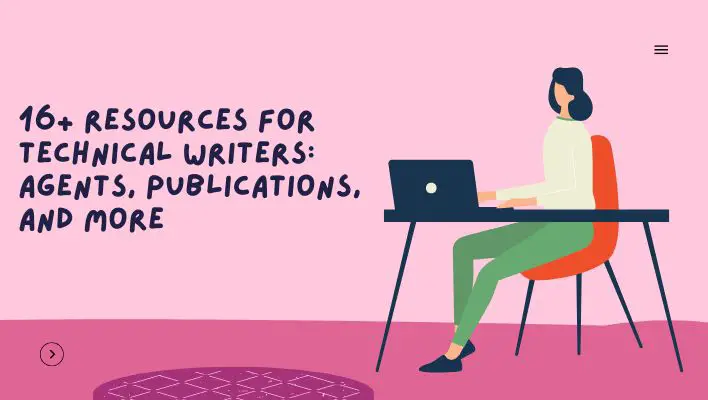 16+ Resources for Technical Writers: Agents, Publications, and More