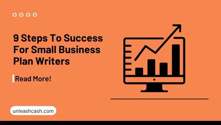 9 Steps To Success For Small Business Plan Writers