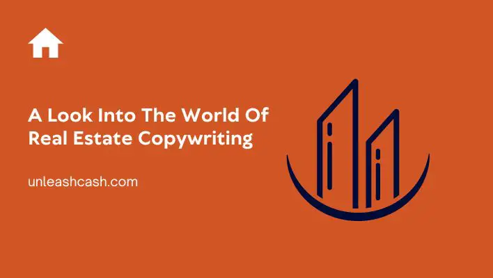 A Look Into The World Of Real Estate Copywriting
