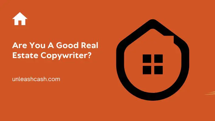 Are You A Good Real Estate Copywriter?