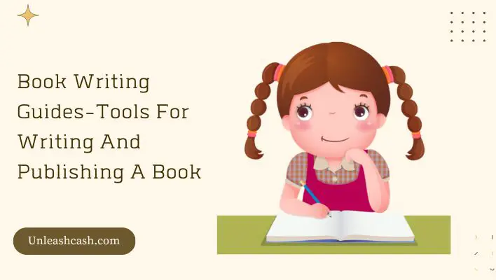 Book Writing Guides-Tools For Writing And Publishing A Book