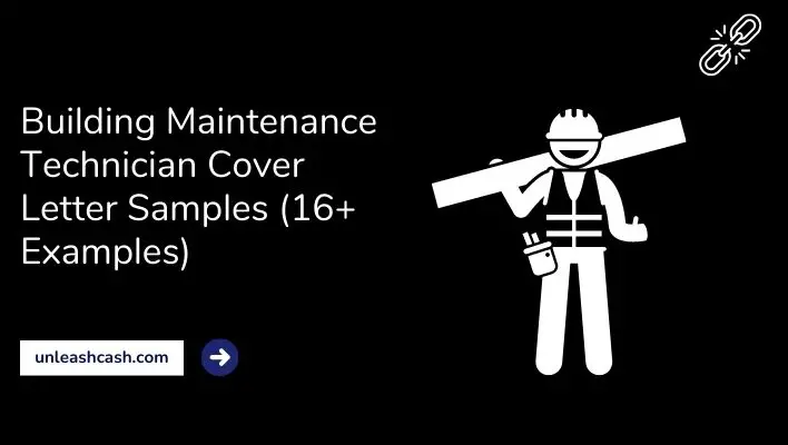 Building Maintenance Technician Cover Letter Samples (16+ Examples)