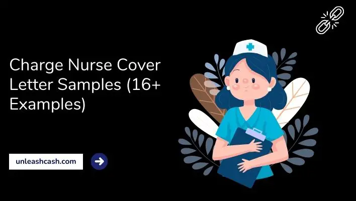 Charge Nurse Cover Letter Samples (16+ Examples)