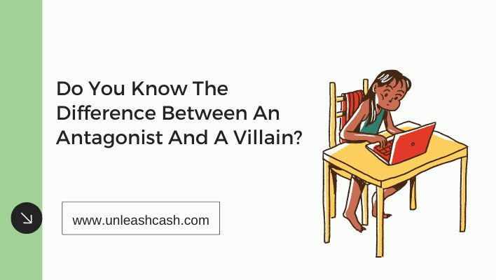 Do You Know The Difference Between An Antagonist And A Villain?