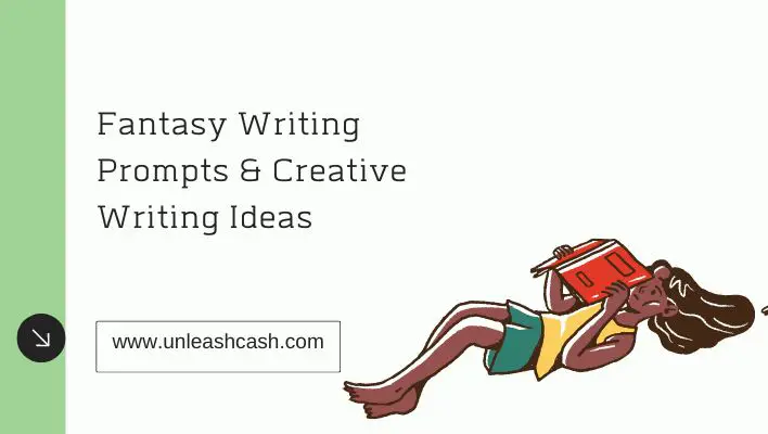 Fantasy Writing Prompts & Creative Writing Ideas