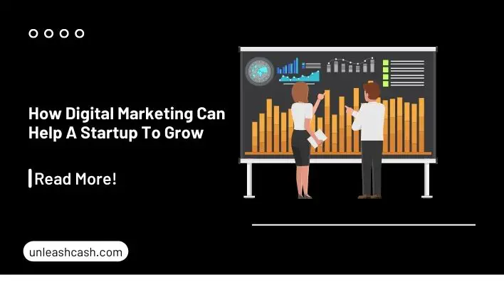 How Digital Marketing Can Help A Startup To Grow