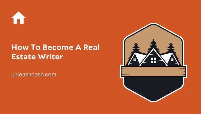 How To Become A Real Estate Writer