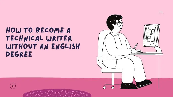 How To Become A Technical Writer Without An English Degree