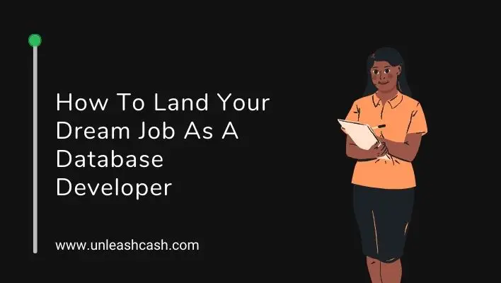 How To Land Your Dream Job As A Database Developer