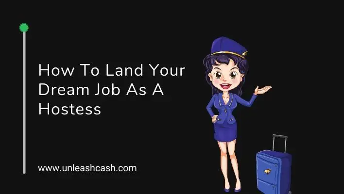 How To Land Your Dream Job As A Hostess