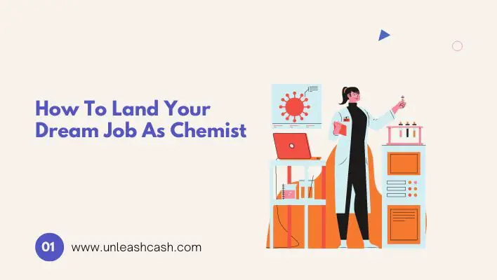 How To Land Your Dream Job As Chemist