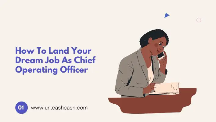 How To Land Your Dream Job As Chief Operating Officer