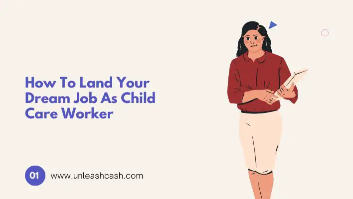 Want to work at home with children? Learn how to land your dream job in child care.