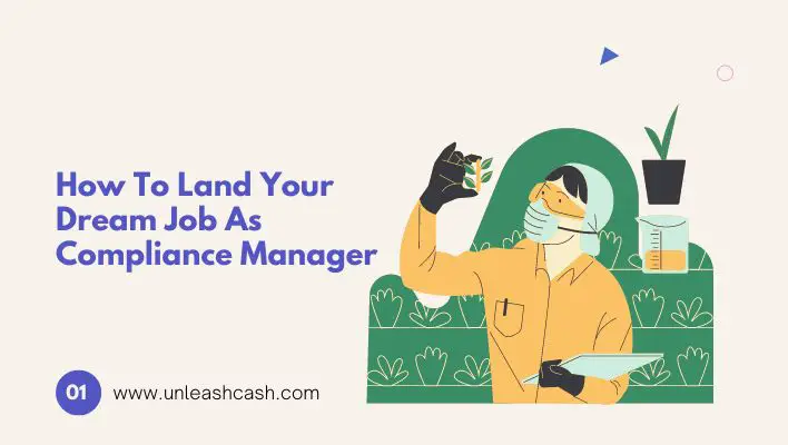 How To Land Your Dream Job As Compliance Manager