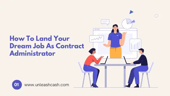 How To Land Your Dream Job As Contract Administrator