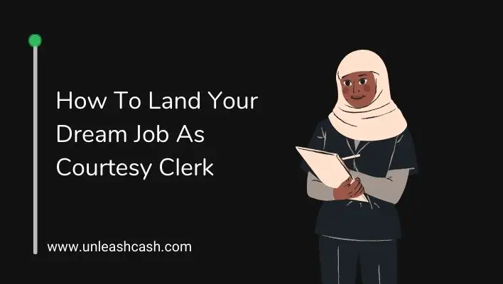 How To Land Your Dream Job As Courtesy Clerk