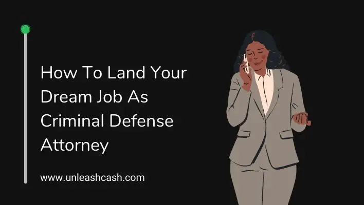 How To Land Your Dream Job As Criminal Defense Attorney