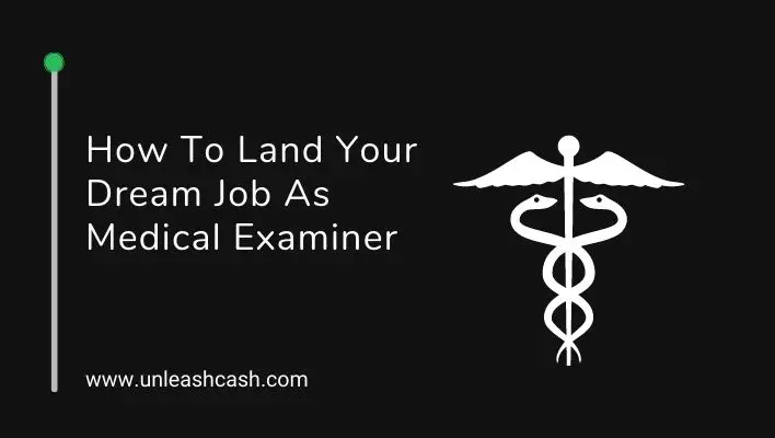 How To Land Your Dream Job As Medical Examiner