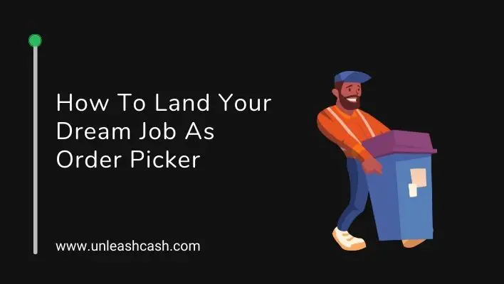 How To Land Your Dream Job As Order Picker
