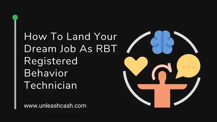 How To Land Your Dream Job As RBT Registered Behavior Technician