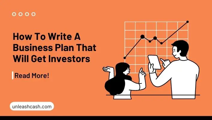 How To Write A Business Plan That Will Get Investors