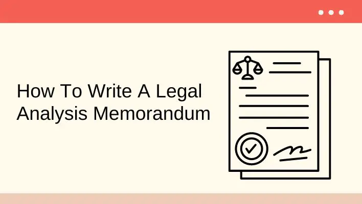 How To Write A Legal Analysis Memorandum