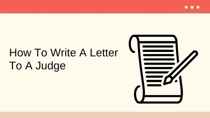 How To Write A Letter To A Judge