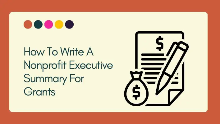How To Write A Nonprofit Executive Summary For Grants
