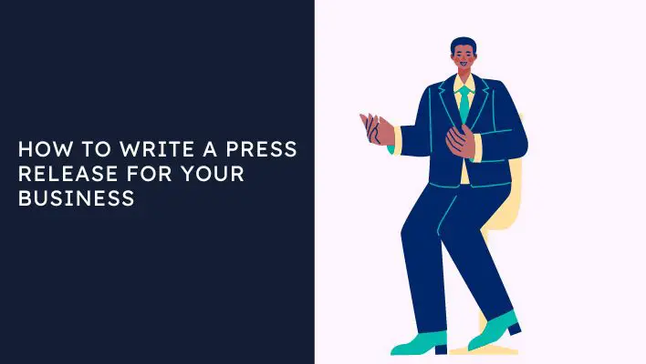 How To Write A Press Release For Your Business