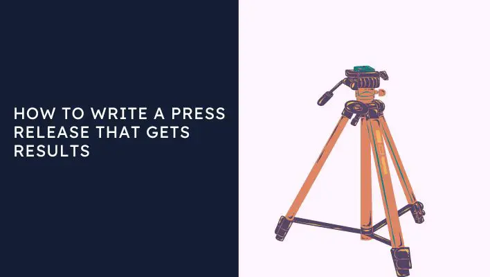 How To Write A Press Release That Gets Results