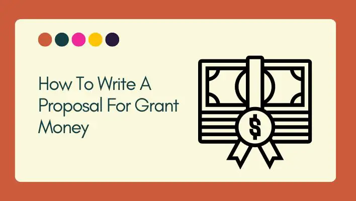 How To Write A Proposal For Grant Money