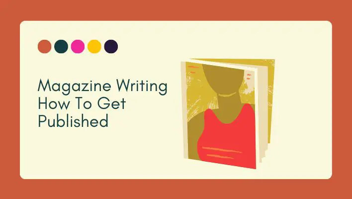 Magazine Writing How To Get Published