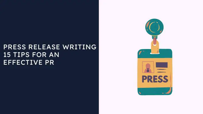 Press Release Writing 15 Tips For An Effective PR