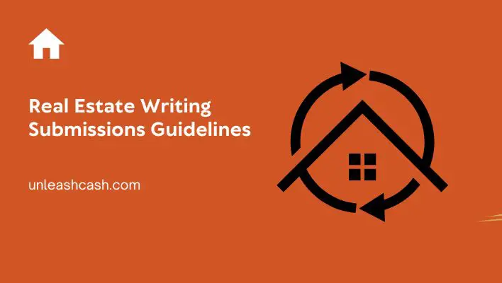 Real Estate Writing Submissions Guidelines