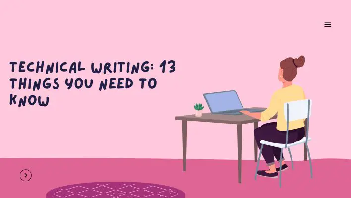Technical Writing: 13 Things You Need To Know