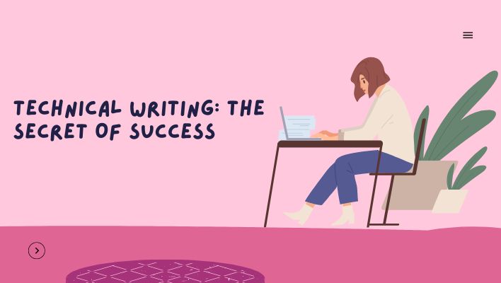 Technical Writing: The Secret Of Success