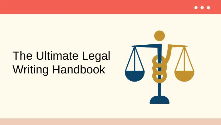 The Ultimate Legal Writing Handbook