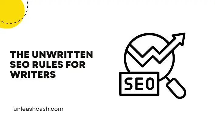 The Unwritten SEO Rules For Writers