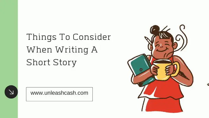 Things To Consider When Writing A Short Story