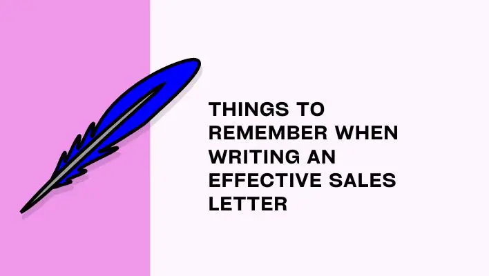 Things To Remember When Writing An Effective Sales Letter