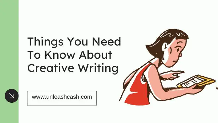 Things You Need To Know About Creative Writing
