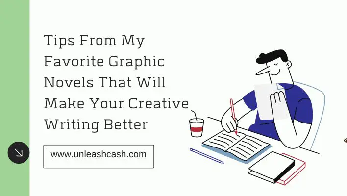 Tips From My Favorite Graphic Novels That Will Make Your Creative Writing Better