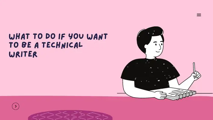 What To Do If You Want To Be A Technical Writer