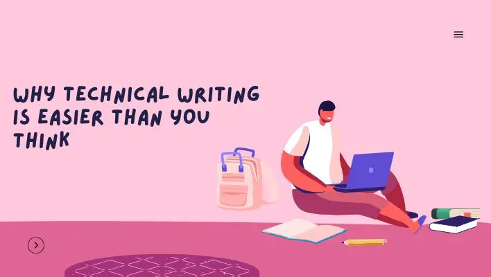 Why Technical Writing Is Easier Than You Think