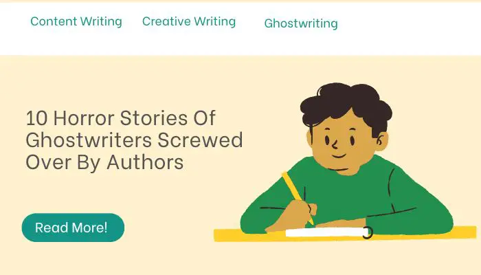 10 Horror Stories Of Ghostwriters Screwed Over By Authors